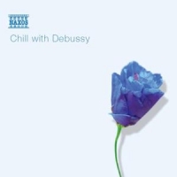 De Maistre, Xavier Chill With Debussy