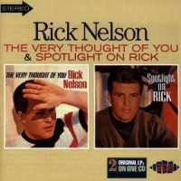 Nelson, Rick Very Thought Of You/spotl