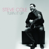 Cole, Steve Turn It Up