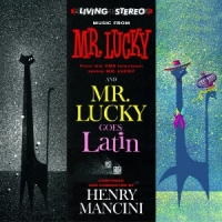 Mancini, Henry Music From Mr Lucky/mr. Lucky Goes Latin