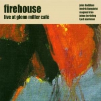 Firehouse Live At Glenn Miller Cafe