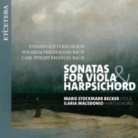 Becker, Marie Stockmarr & Ilaria Macedonio Sonatas For Viola & Harpsichord