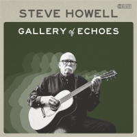 Howell, Steve Gallery Of Echoes