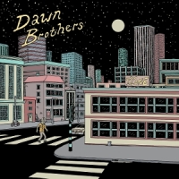 Dawn Brothers Cry Alone