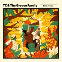 Tc & The Groove Family First Home