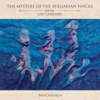 Mystery Of The Bulgerian Voices, The Feat. Lisa Ge Boocheemish