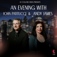 James, Andy -& John Patitucci- An Evening With..