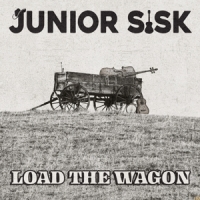 Junior Sisk Load The Wagon