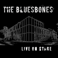 Bluesbones, The Live On Stage