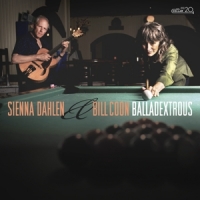 Dahlen, Sienna & Bill Coon Balladextrous