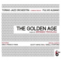 Torino Jazz Orchestra - Conducted B The Golden Age - Music By Armando T