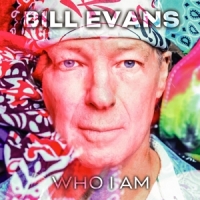 Evans, Bill Who I Am