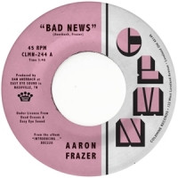 Frazer, Aaron Bad News