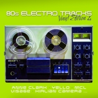 Various 80s Electro Tracks - Vinyl Edition