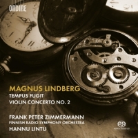 Lindberg, M. Tempus Fugit/violin Concerto No.2