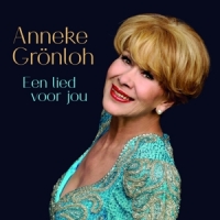 Gronloh, Anneke Een Lied Voor Jou