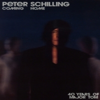 Schilling, Peter Coming Home - 40 Years Of