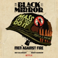 Ben Salisbury & Geoff Barrow Black Mirror Men Against Fire