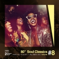 Various 80 S Soul Classics Volume 8