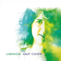 Anat Cohen Luminosa