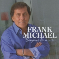 Frank Michael Bonjour L'amour