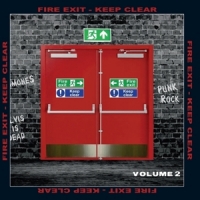 Fire Exit Keep Clear Volume 2