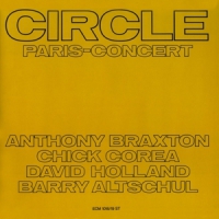 Braxton, Anthony Circle/paris Concert 1971