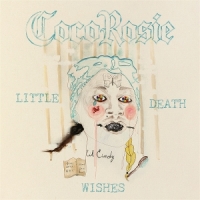 Cocorosie Little Death Wishes