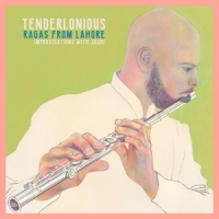 Tenderlonious Ragas From Lohore - Improvisations With Jaubi