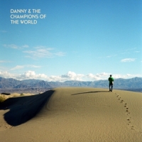 Danny & The Champions Of The World You Are Not A Stranger Here