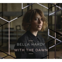 Hardy, Bella With The Dawn