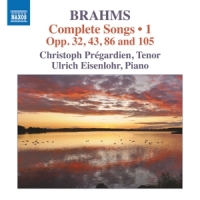 Pregardien, Christoph Brahms Complete Songs Vol. 1