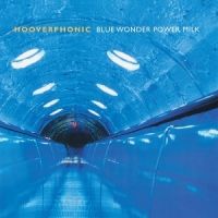 Hooverphonic Blue Wonder Power Milk -coloured-