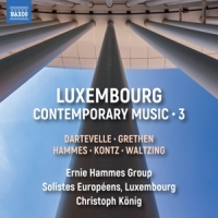 Konig, Christoph Luxembourg Contemporary Music, Vol. 3