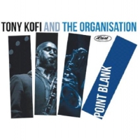 Tony Kofi Point Blank