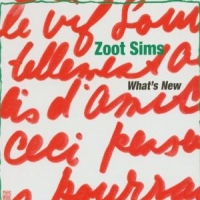 Sims, Zoot What's New