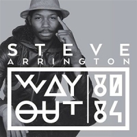 Steve Arrington Way Out 1980-1984