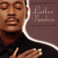 Vandross, Luther One Night With You