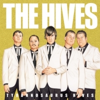 Hives, The Tyrannosaurus Hives -coloured-