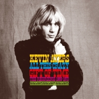 Ayers, Kevin All This Crazy Gift Of Time - The Recordings 1969-1973