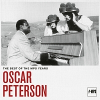 Peterson, Oscar Peterson: The Best Of The Mps Years