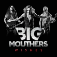 Big Mouthers Wishes