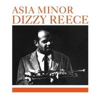 Reece, Dizzy Asia Minor