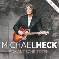 Heck, Michael Romantische Zeiten