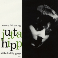 Hipp, Jutta At The Hickory House, Vol. 1