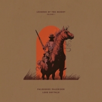 Palehorse/palerider & Lord Buffalo Legends Of The Desert: Volume 1