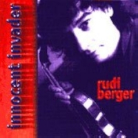 Rudi Berger Innocent Invader