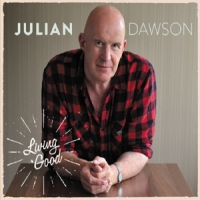 Dawson, Julian Living Good