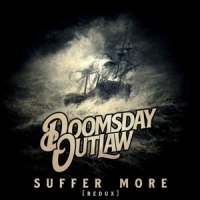 Doomsday Outlaw Suffer More