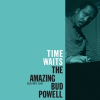 Powell, Bud Time Waits  The Amazing Bud Powell,